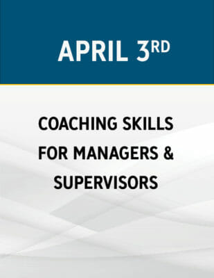 Coaching Skills for Managers & Supervisors