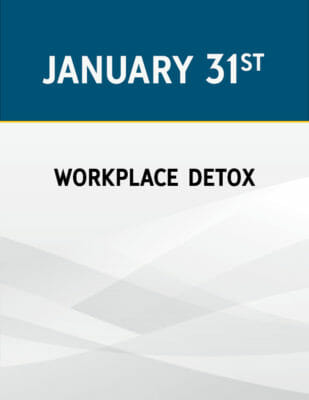 Workplace Detox: Strategies to (Legally) Deal with Malcontents and Toxic Employees