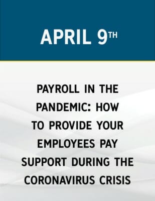 Payroll in the Pandemic: How to provide your employees pay support during the Coronavirus crisis