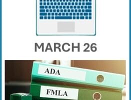 Investigating ADA, FMLA and Workers’ Comp Abuse
