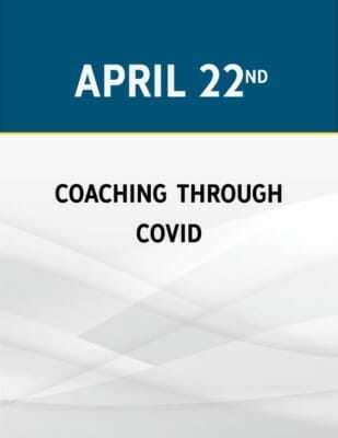 Coaching through Covid