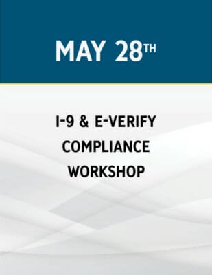 I-9 & E-Verify Compliance Workshop