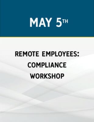 Remote Employees: Compliance Workshop