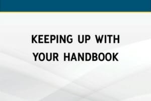 Keeping Up With Your Handbook