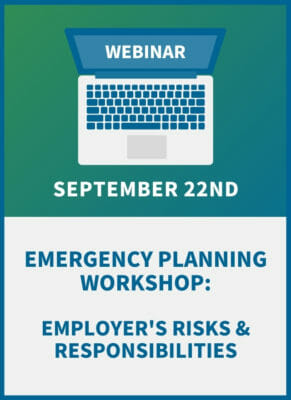 Emergency Planning Workshop:  Employer’s Risks & Responsibilities