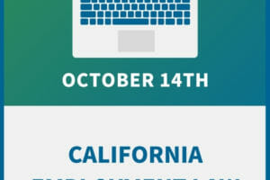 California Employment Law Update: Key HR Compliance Issues
