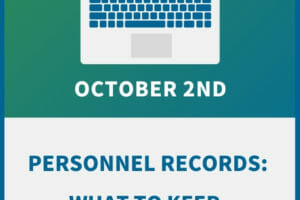 Personnel Records: What to Keep, What to Toss