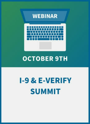 I-9 & E-Verify Summit: A 3-Hour Workshop to Achieve Total Compliance & Answer All Your Questions