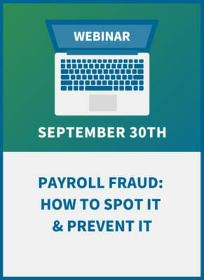 Payroll Fraud: How to Spot It & Prevent It