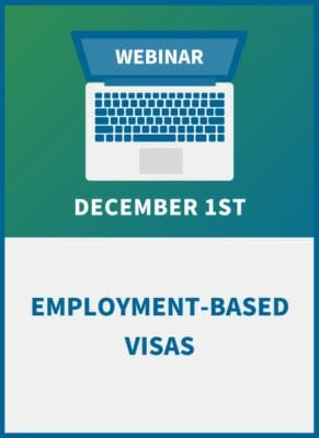 Employment-Based Visas: New Rules and Deadlines for 2021 Hiring