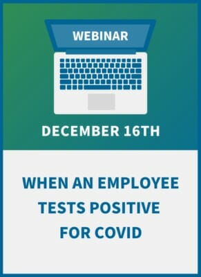 When an Employee Tests Positive for COVID