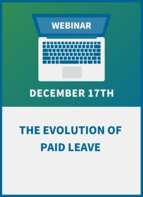 The Evolution of Leave Laws: Managing FMLA, FFCRA and Paid Leave
