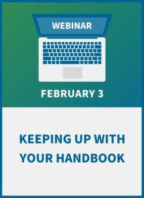 Keeping up with Your Handbook: Essential Changes to Make Now and What’s Next