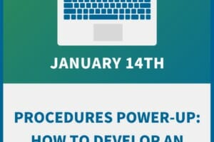 Procedures Power-Up: How to Develop an Effective SOP