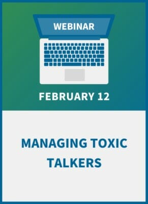 Managing Toxic Talkers