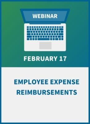 Employee Expense Reimbursements: Compliance Workshop