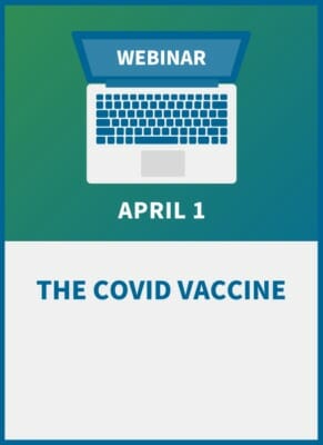 The COVID Vaccine: Legal & Practical Solutions for Employers and HR