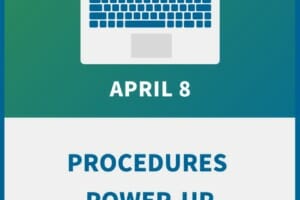 Procedures Power-Up: How to Develop an Effective SOP