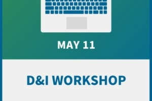 D&I Workshop: How to Create and Communicate Effective (and Legal) Policies