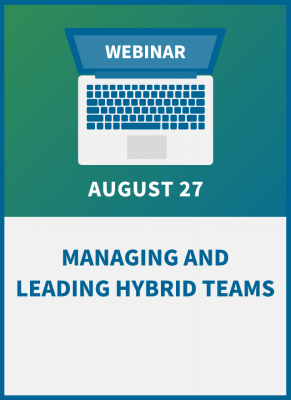 Managing and Leading Hybrid Teams