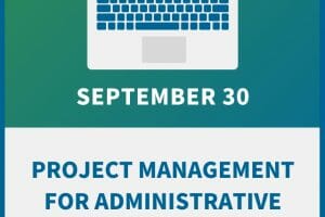 Project Management for Administrative Professionals