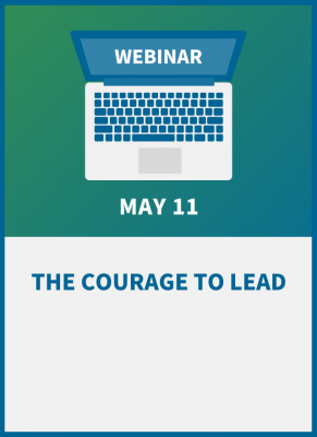 The Courage to Lead