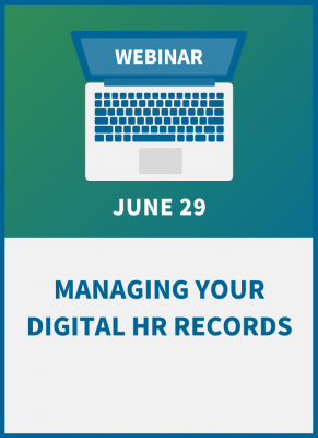 Managing Your Digital HR Records: A Compliance Workshop