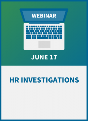HR Investigations Workshop: A Guide to Legal & Effective Inquiries