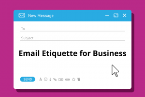 Email etiquette for business — a comprehensive guide