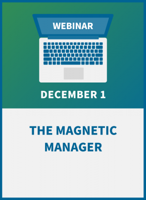 The Magnetic Manager: Becoming the Best Boss You Can Be