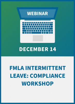 FMLA Intermittent Leave: Compliance Workshop