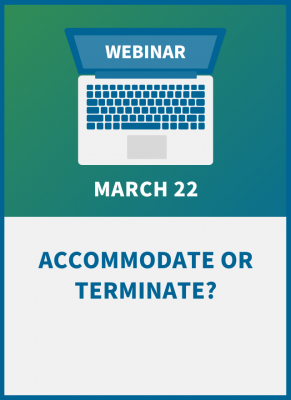 Accommodate or Terminate? How to Legally Draw the Line