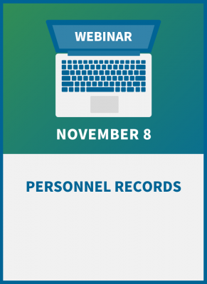 Personnel Records: What to Create and Keep, What to Toss and When