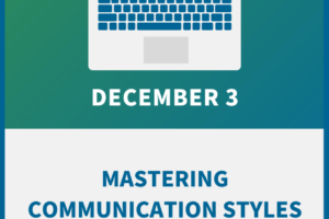 Mastering Communication Styles for Effective Leaders