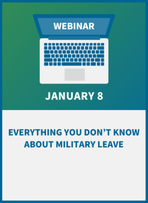 Everything You Don’t Know About Military Leave: USERRA Compliance and More