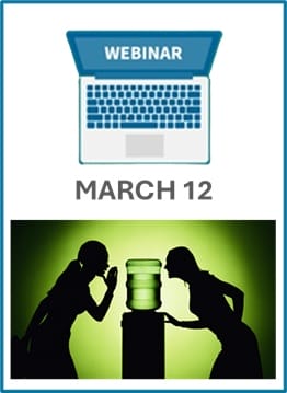Gossip, Rumors & Workplace Busybodies: How to Promote Positive Co-worker Communication