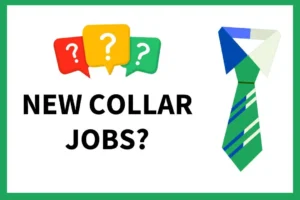 What is new collar jobs?